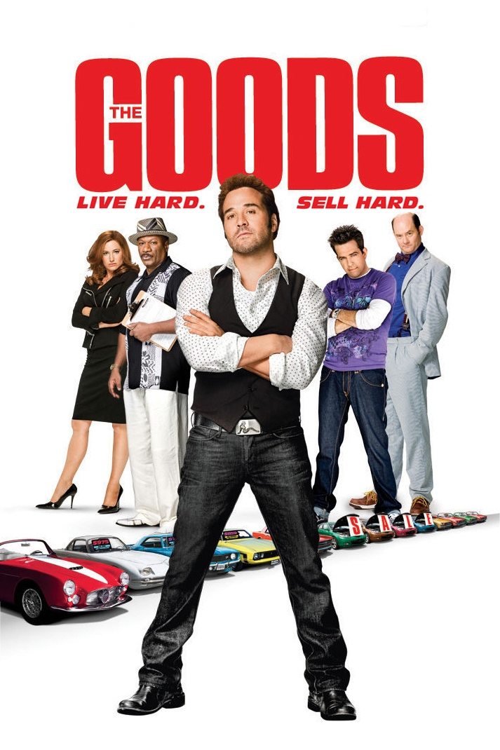 Постер The Goods: Live Hard, Sell Hard